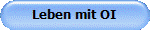 Leben mit OI